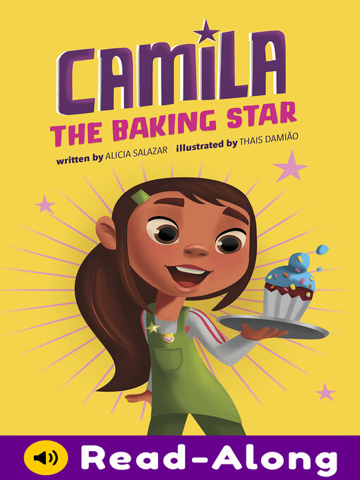 Title details for Camila the Baking Star by Alicia Salazar - Available